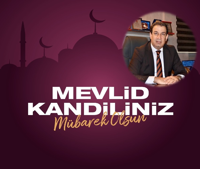 MUSTAFA YAVUZ'DAN MEVLİD KANDİLİ MESAJI