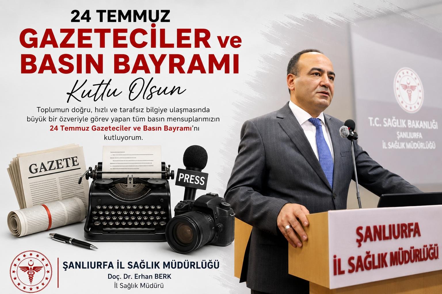 24 Temmuz Gazeteciler ve Basın Bayramı Mesajı
