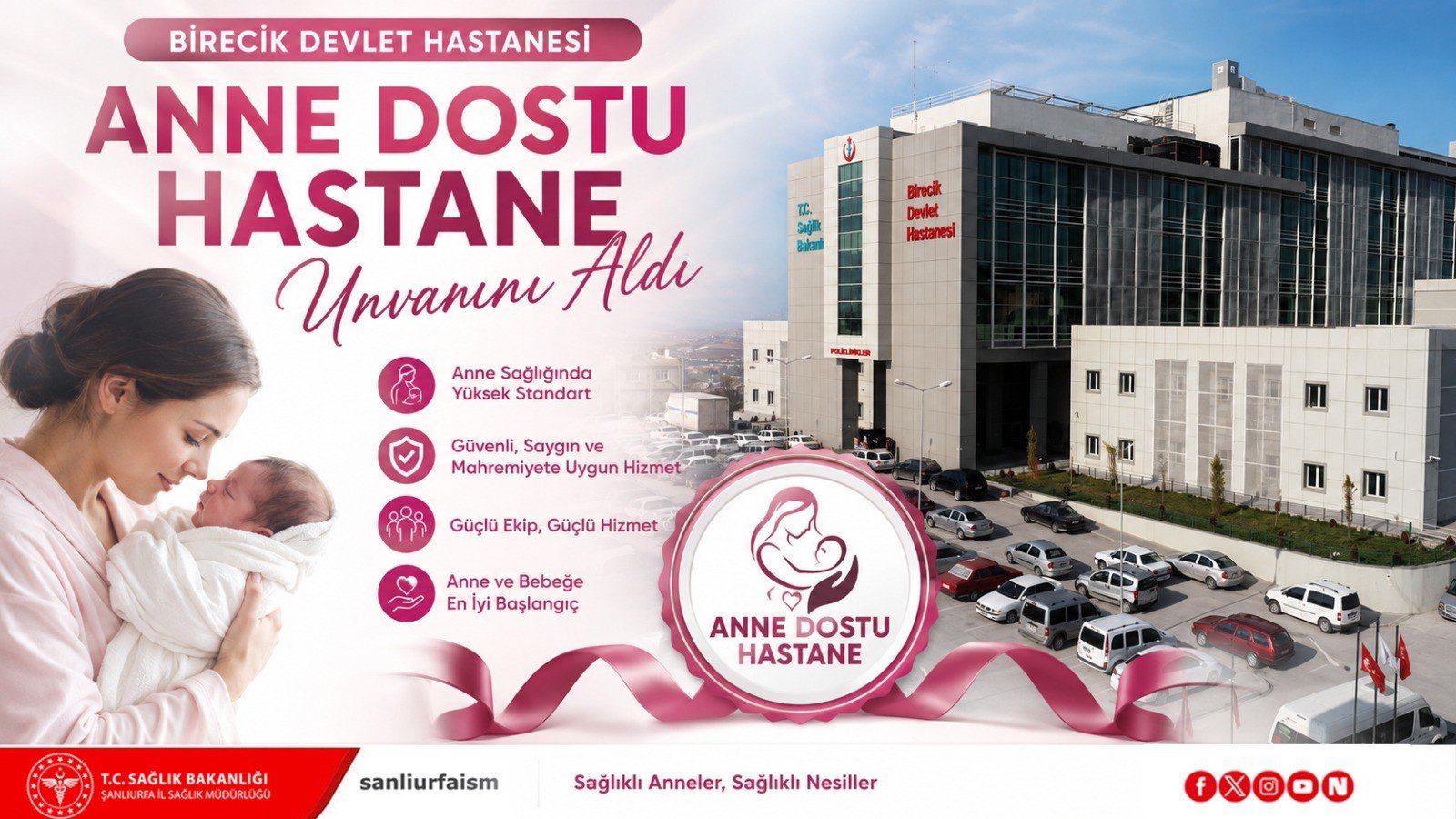 Birecik Devlet Hastanesi “Anne Dostu Hastane” Unvanını Aldı
