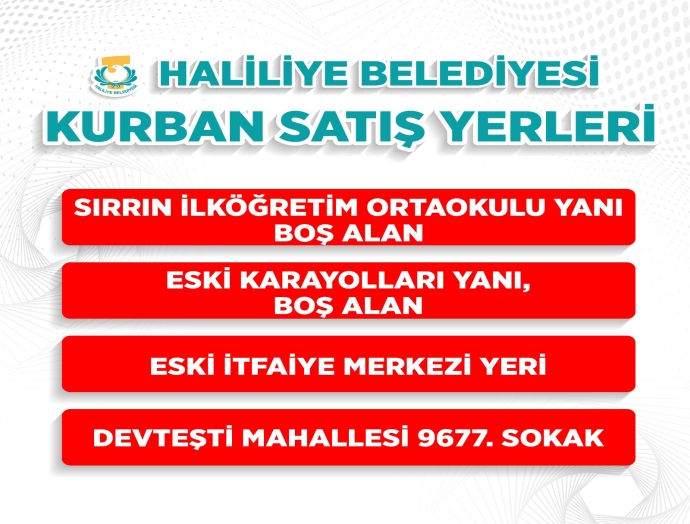 HALİLİYE’DE KURBAN SATIŞ VE KESİM YERLERİ